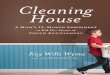 Cleaning House - multnomahemails.commultnomahemails.com/wbmlt/pdf/SneakPeek_CleaningHouse.pdf · Cleaning House A Mom’s 12-Month Experiment to Rid Her Home of Youth Entitlement