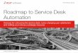 Roadmap to Service Desk Automation - thinkhdi.com · HEAT Software eGuide A HEAT Software Publication Roadmap to Service Desk Automation Avenues for unburying the service desk, 