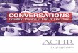 CONVERSATIONS - ACHR - Australian Centre for Health ... … · Australian Centre for Health Research (ACHR) 2016 CONVERSATIONS Creating Choice in End of Life Care 2 • A good death