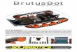 Brutusbot Manual - v1.0 - Solarbotics your electronics in off-road environments ... Use your thumb to fold the other side of ... Choose Your Destiny BRUTUSBOT