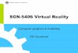 SGN-5406 Virtual Reality - TUT Visual System • Complex, camera-like eye • Image formed on retina • Retina covered with photo receptors • Photo receptors special kind of photo
