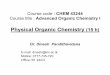 Physical Organic Chemistry -Chapter -01science.kln.ac.lk/Chemistry/Teaching_Resources/Documents/Physical... · Course code : CHEM 43244 Course title : Advanced Organic Chemistry I