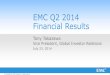 EMC Q1 2013 Financial Results · reconciliation to GAAP is included within this presentation and in the Current Report on Form 8-K furnished by EMC ... Information Infrastructure