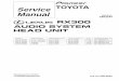 Service Manual - ☆Автофорум ...avtoru.org/_files/magnitola/lexus/kex-m8006_kex-m8106_rx300.pdf · This service manual is intended for qualified service technicians; 
