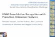 HMM Based Action Recognition with Projection …cvrc.ece.utexas.edu/SDHA2010/final/vezzani_icpr_sdha_slides.pdfUniversity of Modena and Reggio Emilia (Italy) HMM Based Action Recognition