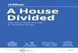 A House Divided - Amazon S3 · About Zillow, Inc. Zillow, Inc. (NASDAQ: Z) operates the largest home-related marketplaces on mobile and the Web, ... A House Divided 