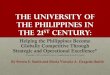 The University of the Philippines in the 21st Century Presentation structure •What are the key factors that will increase the Philippines’ global competitiveness? •World Economic