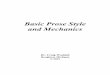 Basic Prose Style and Mechanics 2015 · Basic Prose Style and Mechanics 5 Dr. Craig Waddell ... noun derived from and communicating the same meaning as a verb or adjective. It is