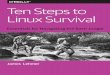 Ten Steps to Linux Survival - The Swiss BayReilly/ten-steps-to-linux...Ten Steps to Linux Survival ... I focus on diagnosing problems and getting a system ... ing system configurations,