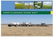 CROP PLANNING GUIDE 2017 - publications.gov.sk.capublications.gov.sk.ca/documents/20/97026-Crop Plannig Guide... · CROP PLANNING GUIDE 2017 ... and cost-benefit calculations in production