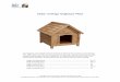 Cedar Cottage Doghouse Plans - Bob's Woodworking Plans · (c) Copyr ig ht2 01 b yR oer E. d ,V an l O USA All R ig hts e r v d . T oc um n ayb p fw C ed ar C ot gD h u sPl n G able