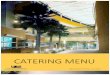 CATERING MENU - calstatela.edu on... · All Buffets include Orange Juice, ... Golden Eagle Hospitality 1 . ... For pricing and an extensive menu please contact a Golden Eagle Hospitality