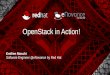 OpenStack in Action! - Savoir-faire Linux · OpenStack services configuration for HA architectures Flexible to many use cases and customer specifics settings