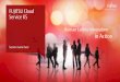 Human Centric Innovation in Action - Fujitsu Global · Human Centric Innovation in Action . Key Market Drivers ... models and closer customer intimacy. ... OpenStack management and