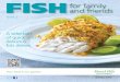 FISH and friends - Bord Bia - Irish Food Board for perfect fish Welcome to Fish for Family and Friends – our second leaflet in the series. Once again we have included a range of