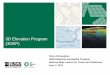 3D Elevation Program (3DEP) · 3D Elevation Program (3DEP) ... Issued to facilitate the collection of lidar and derived elevation data for 3DEP ... 3D Elevation Program (3DEP) USGS