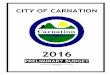 CITY OF CARNATIONBC2C8B0D-6FDD-43CB-A5E7... · CITY OF CARNATION 2016 PRELIMINARY BUDGET Prepared by Kelly Hankinson Russell, City Treasurer 10/28/2015