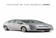 Toyota In The World 2009 - トヨタ自動車株式会社 公式 …... 08/index.html About this publication CO NTENT S TOYOTA IN THE WORLD 2009 CONTENTS Company Outline Outline Research