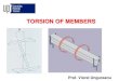 TORSION OF MEMBERS - UPT · The figure compares section properties for four different shapes of ... for typical steel cross-section shapes: 4 2 ... torsional moment). Non-uniform
