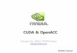 CUDA & OpenACC - GIST. GIST__CUDA... · CUDA & OpenACC Hyungon Ryu 유현곤 (NVIDIA Korea) hryu@nvidia.com . NVIDIA Tutorial Agenda ... cuBLAS call step
