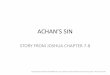 ACHAN’S SIN - Mission Bible Class | Free resources for ... · Words for "Achan's Sin" Slideshow/Flip Chart From Joshua chapter 7 through 8:1 . Title: ACHAN’S SIN Author: lab Created