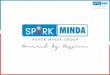 1. - Spark Minda, Ashok Minda Group – Powered by Passion · Automotive Industry Founded in 1958 by ... Poland: 1 Plant Uzbekistan: 1 Plant 4 ... •MAGMA for Mould Flow Analysis