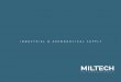 OUR HISTORY We are certified ISO ... - Miltech International · Miltech international is specialized in industrial supply, Manufacturing, and project management of parts or sub-assemblies,