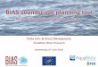 BIAS soundscape planning tool · 12-02-2016 · Frida Fyhr & Anna Nikolopoulos BIAS soundscape planning tool for ambient underwater noise in the Baltic Sea Gothenburg, 2nd …