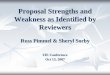 Proposal Strengths and Weakness - NSF · Analyzed the strengths and weaknesses identified in the Panel ... Weaknesses – Our Answers ... Proposal Strengths and Weakness