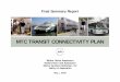 MTC TRANSIT CONNECTIVITY PLAN · Final Summary Report MTC TRANSIT CONNECTIVITY PLAN ... Traffic Congestion Relief Alliance ... Prototype Evaluation 