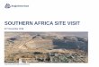 SOUTHERN AFRICA SITE VISIT - Anglo American plc SAFETY & ENVIRONMENT SAFETY Regrettably, 10 fatalities at end-October 2016. Total recordable injuries rate and lost time injures rate
