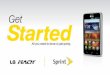 Get Started - support.sprint.comsupport.sprint.com/global/pdf/user_guides/lg/mach/... · Sprint is committed to developing technologies that ... This Get Started guide is designed