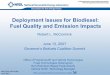 Deployment Issues for Biodiesel: Fuel Quality and Emission ... Issues for Biodiesel: Fuel Quality and Emission Impacts ... soy oil methanol ... Deployment Issues for Biodiesel: Fuel