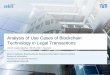 Analysis of Use Cases of Blockchain Technology in Legal ... · Analysis of Use Cases of Blockchain Technology in Legal Transactions ... 170508 Gallersdörfer Final Presentation Master