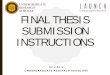 FINAL THESIS SUBMISSION INSTRUCTIONS - LAUNCHugr.tamu.edu/.../1516-UGRS-Final-Thesis-Submission-Instructions.pdf · FINAL THESIS SUBMISSION INSTRUCTIONS 2015- 2016 UNDERGRADUATE RESEARCH