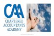 Prepared by Anesu Daka CA (SA) (Z) 1 - icaz.org.zw 1- Tut 102 CAA Slides.pdf · ACCA & CIS Skills and professional Facilitated Technical Training ... management Financial statements: