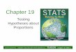 Chapter 19€¦ ·  · 2016-01-15Copyright © 2015, 2010, 2007 Pearson Education, Inc. Chapter 19, Slide1-6 6. P-Values ... Copyright © 2015, 2010, 2007 Pearson Education, Inc