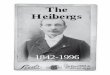 The Heibergs Family/HEIBERG FAM-TREE.pdfThe Heibergs 1842-1996. ... Milton Jean Heiberg (18) and Ruth Christine Hansen ... Charles Heiberg (4) l. to r.: Kim Ann Heiberg El Kazaz Hogan