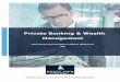 Private Banking & Wealth Management - Banking Courses · The Banking and Corporate Finance Training Specialist Private Banking & Wealth Management This course is presented to Alantra