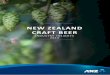 NEW ZEALAND CRAFT BEER - Brewer’s World Whangarei€¦ ·  · 2016-09-17CRAFT BEER INDUSTRY INSIGHTS 2016 . ... A guide to the craft beer of New Zealand by Jules Van Cruysen; 