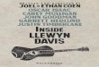 Llewyn also shares Van Ronk’s love and respect for ... · 1 T he Greenwich Village of Llewyn Davis is not the thriving folk scene that produced Pe-ter, Paul and Mary and changed