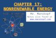 [PPT]PowerPoint Presentation - Mr. Manskopf's Class - …manskopf.com/yahoo_site_admin/assets/docs/Chapter_17... · Web viewChapter 17: Nonrenewable Energy Mr. Manskopf Notes also