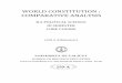 WORLD CONSTITUTION : COMPARATIVE ANALYSIS - … ·  · 2015-10-21Their basic objective was to find out the historical and legal similarities and dissimilarities among the various