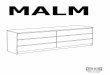 MALM - ikea.com · WARNING Serious or fatal crushing injuries can occur from furniture tip-over. ALWAYS secure this furniture to the wall using tip-over restraints