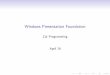 Windows Presentation Foundation - Penn Engineeringcse39905/lectures/14-Apr18.pdf · Windows Presentation Foundation • WPF (code-named “Avalon”) is the graphical subsystem of