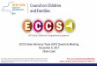 ECCS State Advisory Team (SAT) Quarterly Meeting December ...ccf.ny.gov/files/4015/1275/0900/SAT_12_2017.pdf · ECCS State Advisory Team (SAT) Quarterly Meeting December 8, 2017 10am-11am