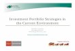 Investment Portfolio Strategies in the Current Environment …€¦ ·  · 2015-03-08Investment Portfolio Strategies in the Current Environment ... to price movement of 15yr 3% MBS