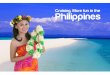 Cruising. More fun in the Philippines · o cool music and live alk along one of the longest coastlines in tles hatch and ... Palawan cursions: TLES ARM Y AKING TO PRINCESA UNDERGROUND