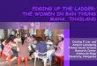EDGING UP THE LADDER: THE WOMEN IN BAN THUNG MAHA, THAILAND · EDGING UP THE LADDER: THE WOMEN IN BAN THUNG MAHA, ... Loi Krathong or festival of floating lights ... (Krathong) and