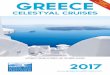 GREECE · recitals, traditional dance shows with dancing lesson on board will make you dance like “ Zorbas the Greek” at the end of the cruise. 3 & 4 Night Cruises